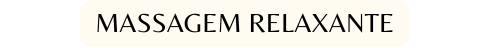 Massagem relaxante